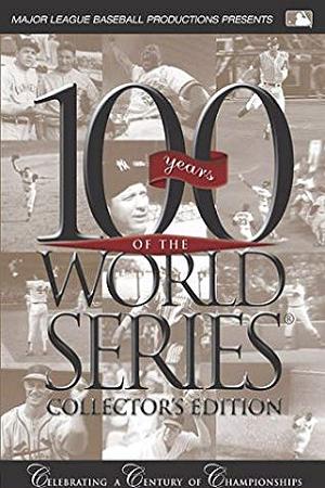 100 Years of the World Series